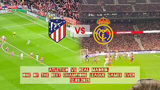 Atletico vs Real Madrid. One of the best Champions League games ever 12.03.2025