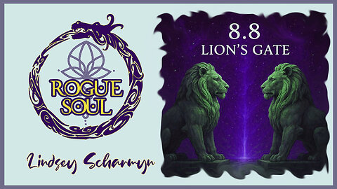 8.8 Lion's Gate Portal Activation