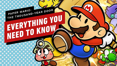 Everything You Need to Know About Paper Mario： The Thousand-Year Door-fGfT5