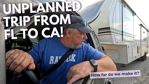 We Dropped Everything for an Unplanned RV Trip from Florida to California!