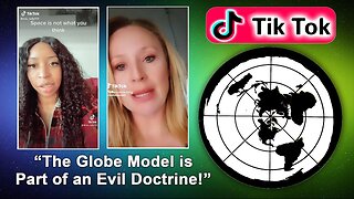 "The Globe Model is Part of an Evil Doctrine!"