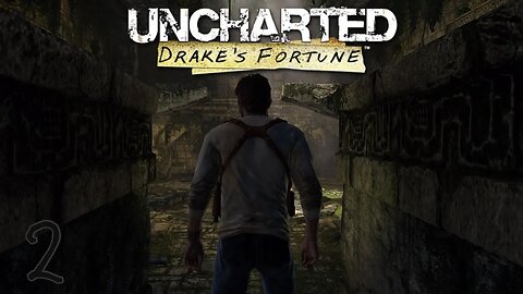 Uncharted Drake’s Fortune - 2 - The Search for El dorado