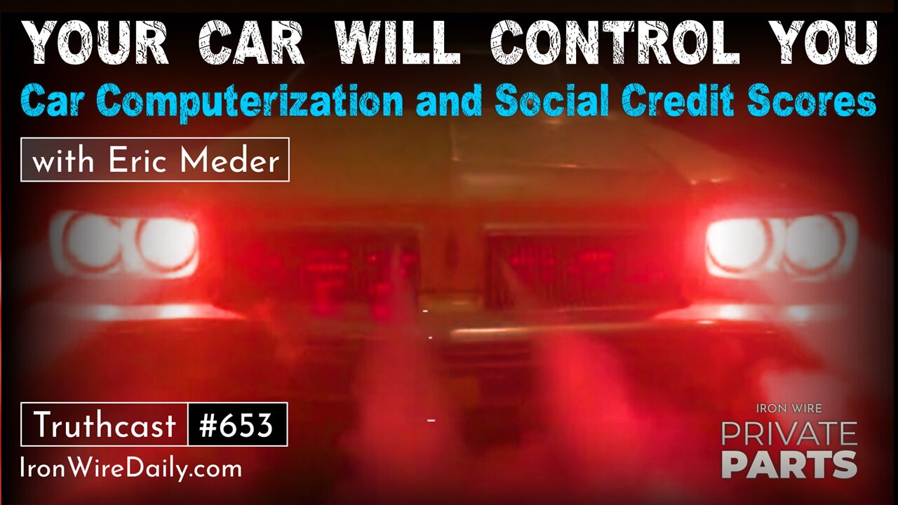 Your Car Will Control You: Computerization and Social Credit Scores | Private Parts