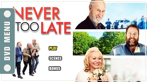 Never Too Late - DVD Menu