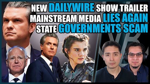 The Media Lies Again, Dailywire Pendragon Series Trailer, State Government Scams | VB Recap Ep. 18