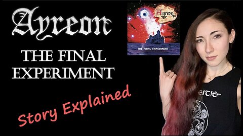Ayreon | The Final Experiment | Story Explained