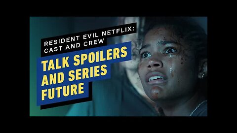 Netflix's Resident Evil Cast and Crew Talk Spoilers and Series Future