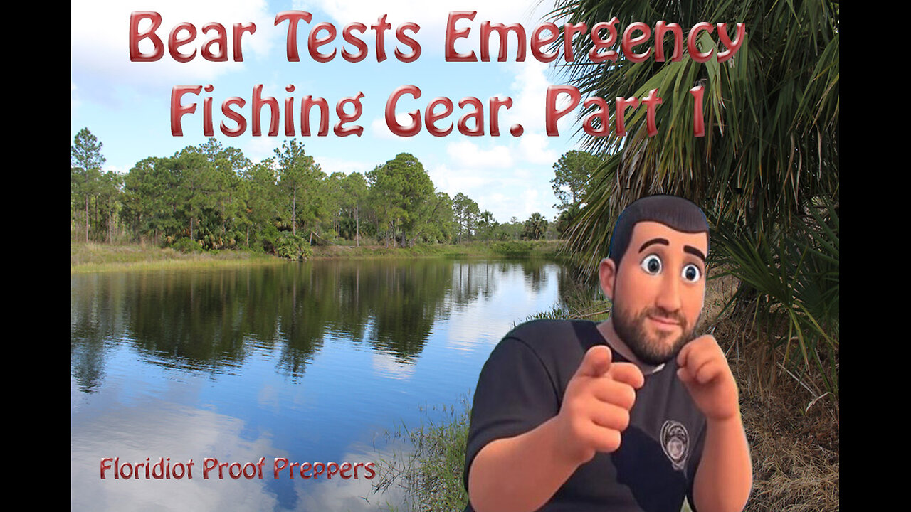 Bear Tests Emergency Fishing Gear Part 1
