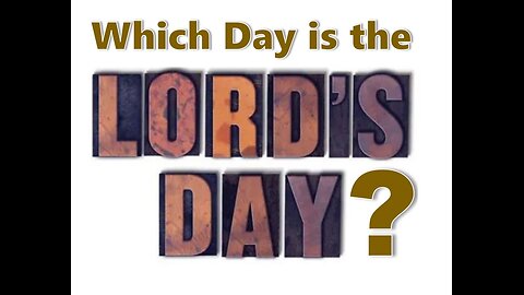 Which Day is The Lords Day?