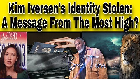 Kim Iversen’s Identity Stolen: A Message From The Most High?