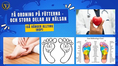 Starka, friska fötter är avgörande för god hälsa