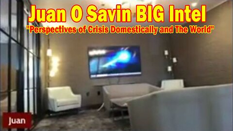 Juan O Savin & Jordan Clark BIG Intel June 13: "Perspectives of Crisis Domestically and The World"