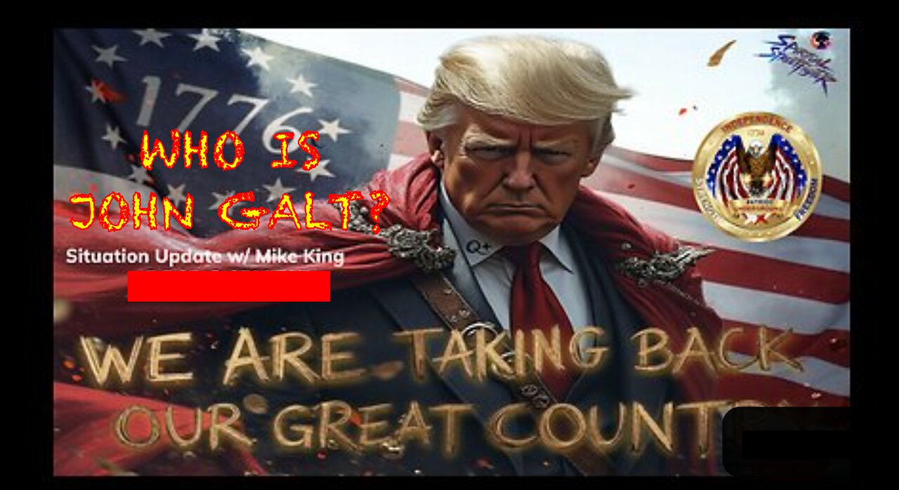 PATRIOT UNDERGROUND W/ WEEKLY COMMS & Q DROP DECODE W/ MIKE KING. WHO IS John Galt, SGANON