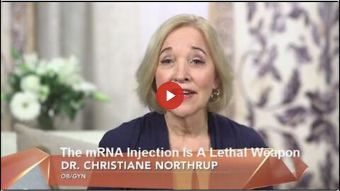 "Unveiling the Dangers of mRNA Injections: A Deep Dive with Dr. Christiane Northrup"