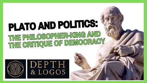 Plato and Politics: The Philosopher-King and the Critique of Democracy