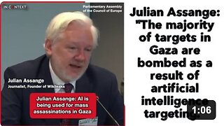 Julian Assange: "The majority of targets in Gaza are bombed as a result of artificial intelligence targeting.”