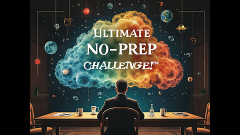 Ultimate no-Prep Challenge (UnPC) - FiLtheThriL, Adam, Uriah