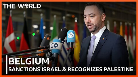 Belgium Sanctions Israel & Recognizes Palestine | ⁨@TheWorldEng⁩ | #belgium #sanctions #news #gaza