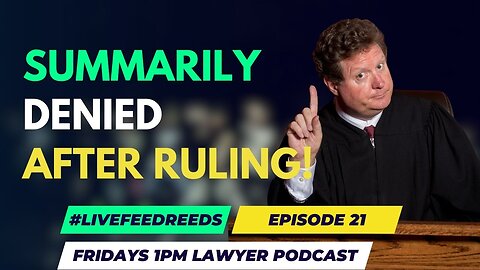 #LiveFeedReeds - Episode 21 - DENIED Happiness, I Feel Your Pain!