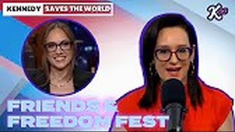 Kennedy Saves the World - Friends and Freedom Fest | 6/18/2025