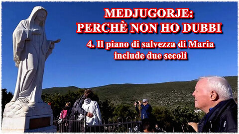 (17 GIUGNO 2025) - PADRE LIVIO FANZAGA: “MEDJUGORJE: PERCHÈ NON HO DUBBI!!” =4. Il piano di salvezza di Maria include due secoli=/|😇💖🙏|\