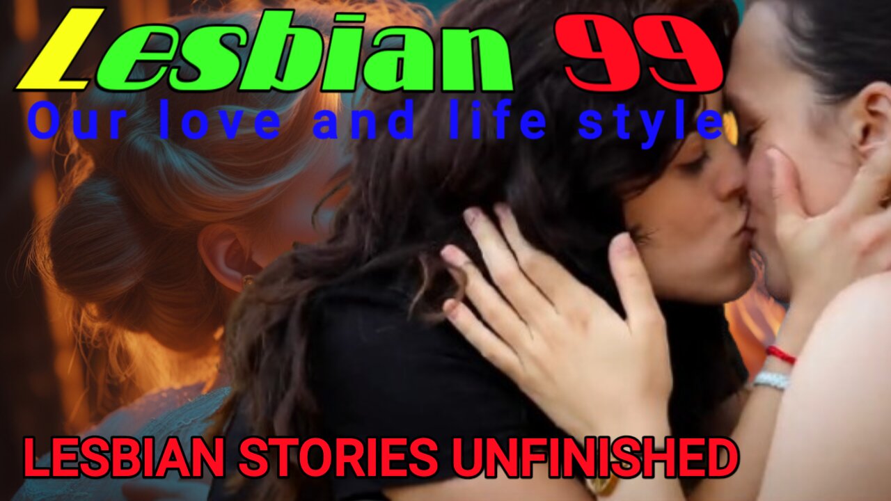 Lesbian Stories Unfiltered