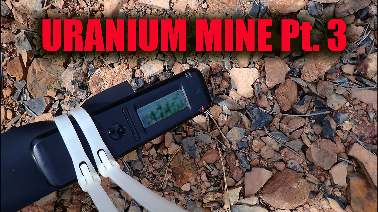 Looking for an Old Forgotten Uranium Mine Part 3