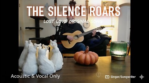 The Silence Roars (Acoustic Original)