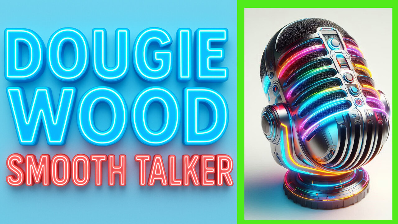 DOUGIE WOOD - SMOOTH TALKER