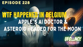 WTF Happened In Belgium, Apple's AI Doctor & Asteroid Headed For The Moon