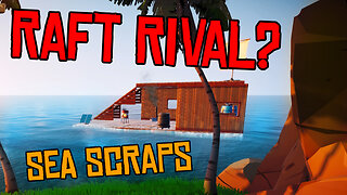 Could This SEA SCRAP Survival Game Rival RAFT Someday?