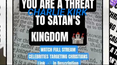Charlie Kirk: Christians are Being Targeted Because You are a Threat to Satan's Kingdom #faith #news