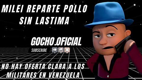 11JUL2025 | MILEI REPARTE POLLO SIN LASTIMA| [GOCHO.OFICIAL]