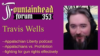 FF-353: Travis Wells on how Appalachian culture foiled prohibitionists and gun grabbers