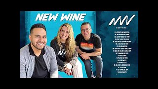 New Wine - Lo Major Adoración 30 Grandes Éxitos Mix - Alabanza Musica Cristiana.