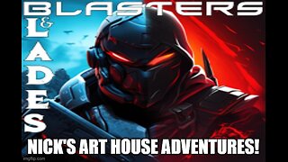 Episode 543: Nicks Art House Adventures!