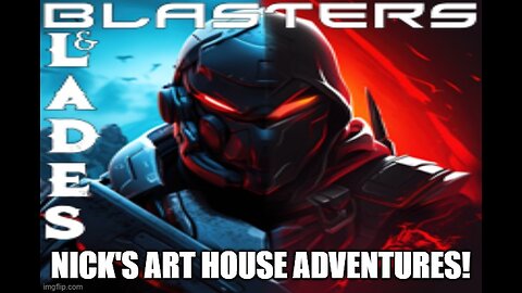 Episode 543: Nicks Art House Adventures!