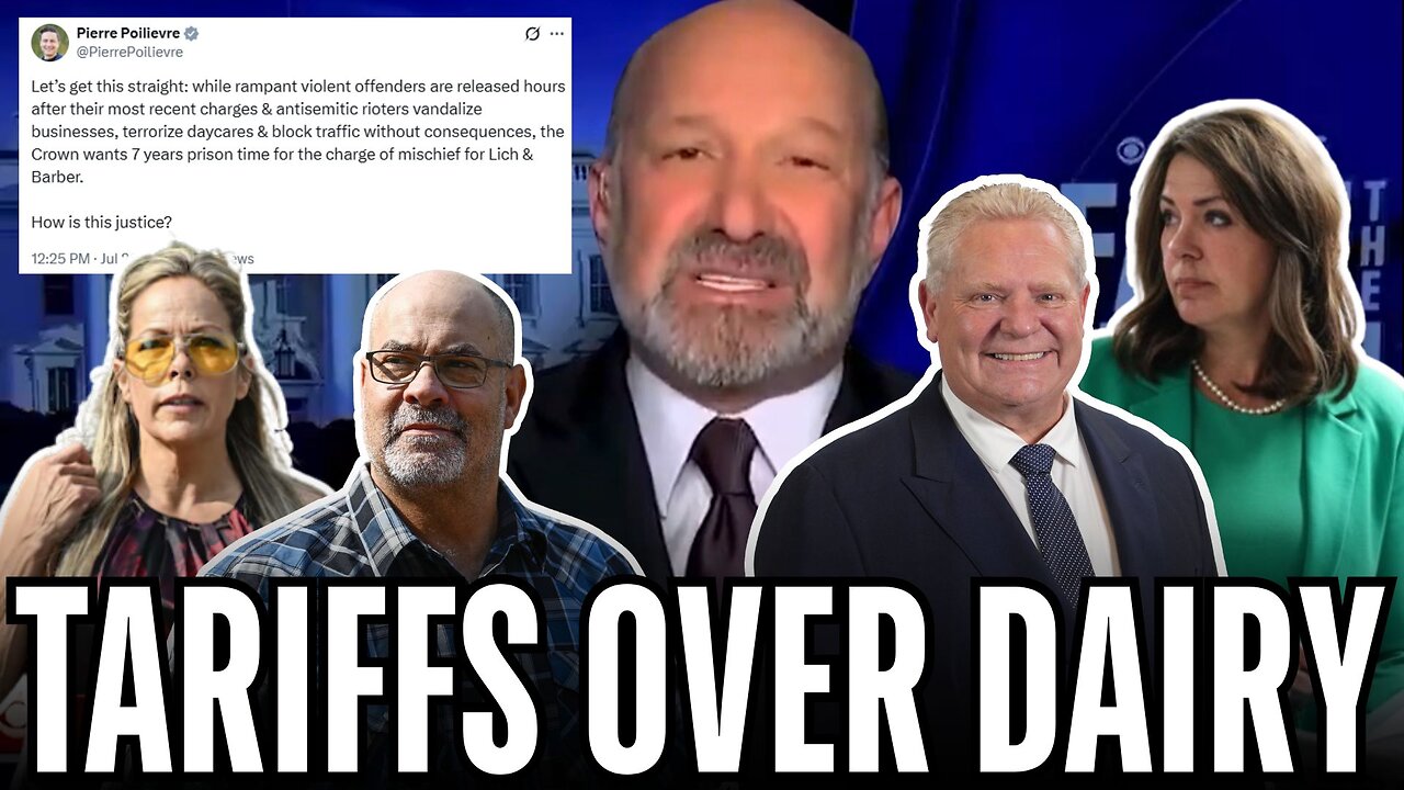 Canada’s Dairy Slammed: Trump’s Tariff Threat, Poilievre’s Convoy Stand, Alberta’s New Energy Deal