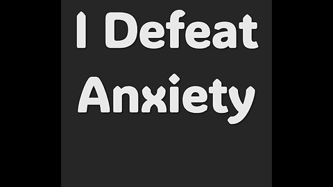 I DEFEAT ANXIETY #wordofgod #anxiety #Jesus #wisdom #God #power