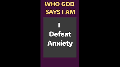 I DEFEAT ANXIETY #wordofgod #anxiety #Jesus #wisdom #God #power