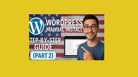 WordPress Manual Installation Tutorial (Part 2) | Easy Guide for Beginners (2025)"