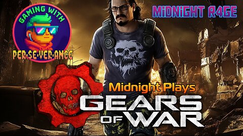 Gaming w/ PER·SE·VER·ANCE | Gears of War: Reloaded Beta | Midnight R4ge