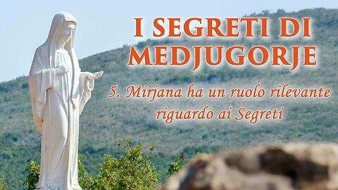 °PADRE LIVIO FANZAGA° ~ “I SEGRETI DI 〽️EDJUGORJE” = 5. ⭐'Mirjana ha un ruolo rilevante riguardo ai Segreti'=