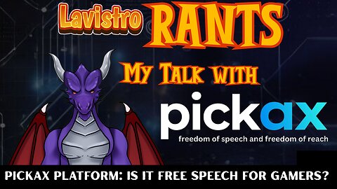 Pickax Platform: Is it free speech for Gamers?