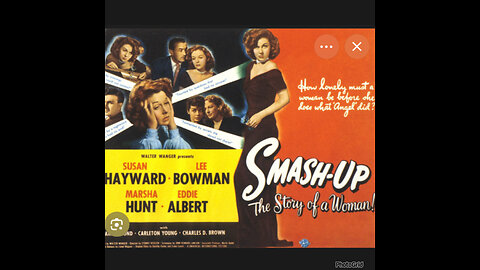 CS #370. Smash-Up: The Story of a Woman (1947) Susan Hayward