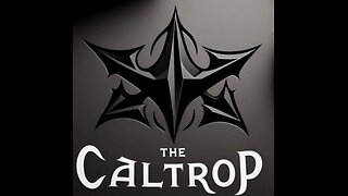 THE CALTROP RE-STREAM!