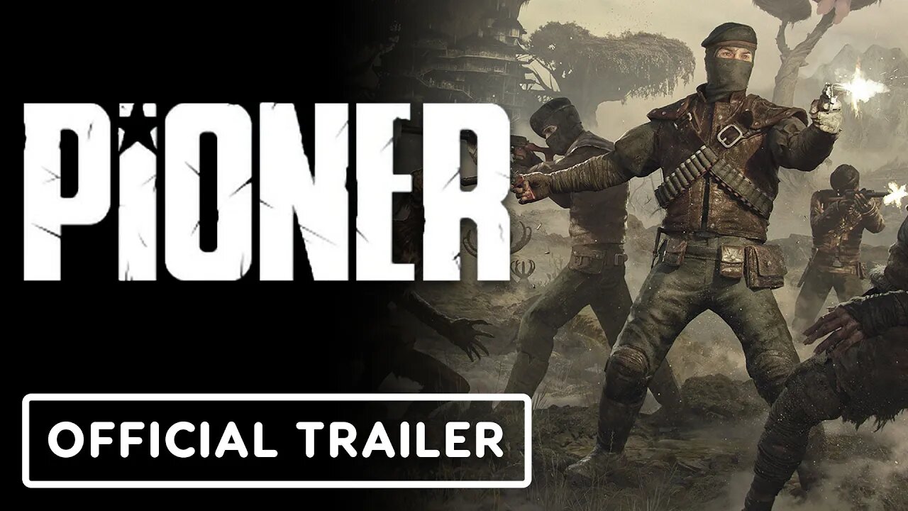PIONER - Official Gameplay Trailer #2
