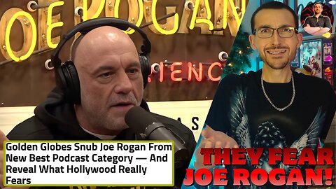 Golden Globes Snubs are CRAZY! Joe Rogan DENIED Best Podcast Award For NO REASON!
