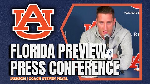 What Steven Pearl Said Ahead of Auburn vs Florida | Full Press Conference
