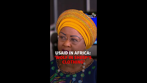 USAID IN AFRICA: 'WOLF IN SHEEP'S CLOTHING'